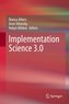 Implementation Science 3.0