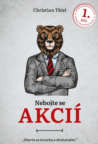 Nebojte se akcií 1. díl (Zbavte se strachu a zbohatněte)