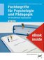eBook inside: Buch und eBook Fachbegriffe für Psychologie und Pädagogik im beruflichen Gymnasium