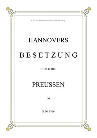 Hannovers Besetzung durch die Preussen im Juni 1866
