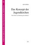 Das Konzept der Jugendkirchen