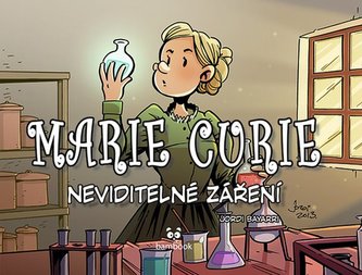 Marie Curie - Neviditelné záření