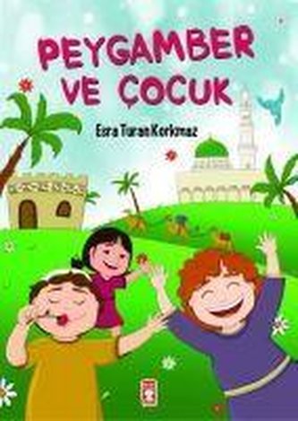 Peygamber ve Cocuk