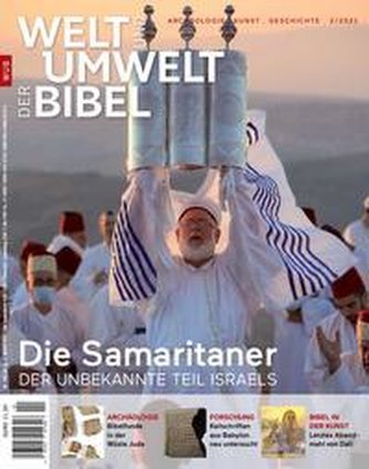 Welt und Umwelt der Bibel / Die Samaritaner