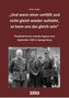 \"Und wenn einer umfällt und nicht gleich wieder aufsteht, so kann uns das gleich sein\"
