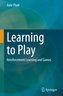Learning to Play