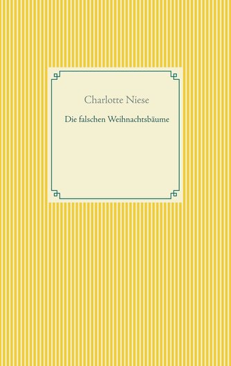 Die falschen Weihnachtsbäume