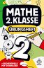 Mathe 2. Klasse Übungsheft: Richtig rechnen Mathematik 2 Arbeitsheft mit Zahlen bis 100, 1x1 Einmaleins und Bonus PDF Download