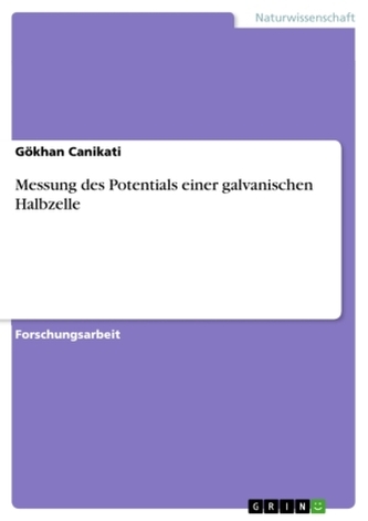 Messung des Potentials einer galvanischen Halbzelle