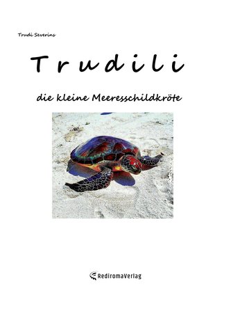 Trudili, die kleine Meeresschildkröte