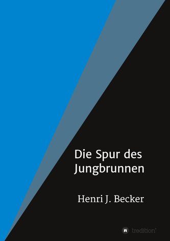 Die Spur des Jungbrunnen
