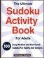 The Ultimate Sudoku Activity Book For Adults