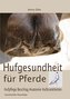 Hufgesundheit für Pferde