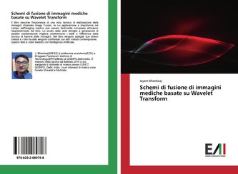 Schemi di fusione di immagini mediche basate su Wavelet Transform