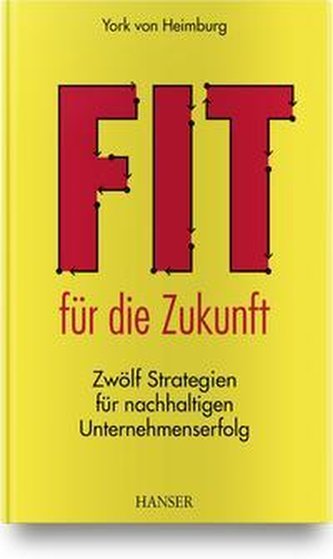 Fit für die Zukunft!