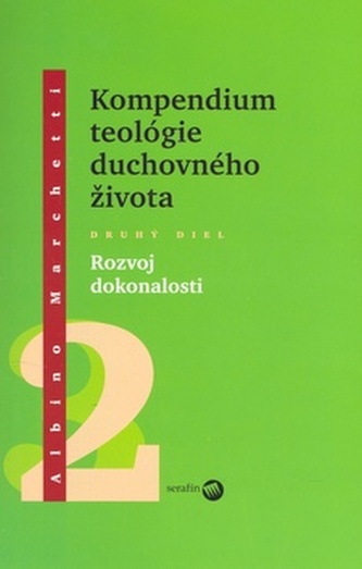 Kompendium teológie duchovného života 2