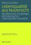 Lebensqualität aus Nutzersicht