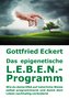 Das epigenetische L.E.B.E.N.-Programm