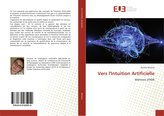 Vers l'Intuition Artificielle