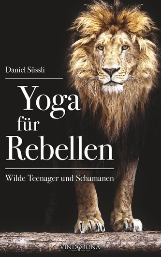 Yoga für Rebellen