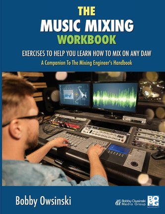 The Music Mixing Workbook