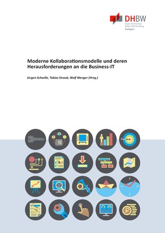 Moderne Kollaborationsmodelle und deren Herausforderungen an die Business-IT