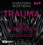 Trauma - Kein Vergessen. Katja Sands zweiter Fall