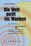 Die Welt gerät ins Wanken