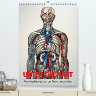 Unter die Haut (Premium, hochwertiger DIN A2 Wandkalender 2022, Kunstdruck in Hochglanz)