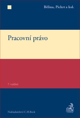 Pracovní právo, 7. vydání Pracovní právo, 7. vydání