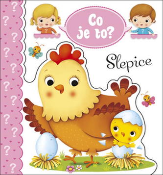 Co je to? - Slepice