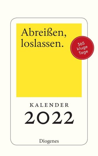 Abreißen, loslassen 2022