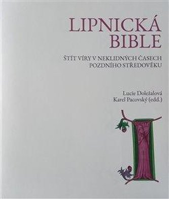 Lipnická bible Lipnická bible