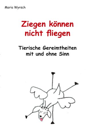Ziegen können nicht fliegen
