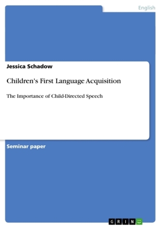 Children's First Language Acquisition