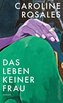 Das Leben keiner Frau