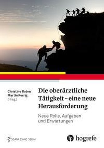 Die oberärztliche Tätigkeit - eine neue Herausforderung