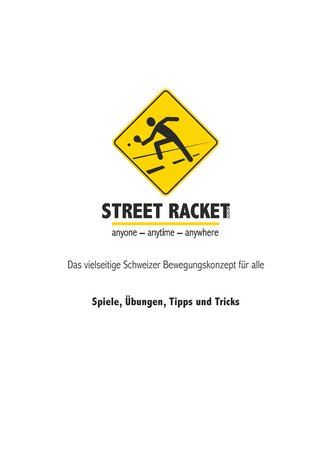 Street Racket: Spiele, Übungen, Tipps und Tricks