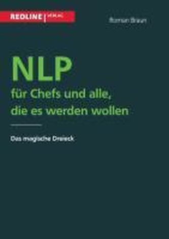 NLP für Chefs und alle, die es werden wollen