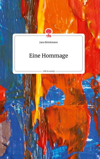 Eine Hommage. Life is a Story - story.one