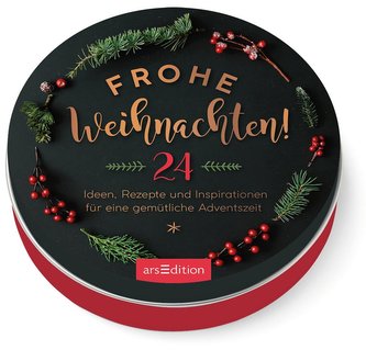Adventskalender in der Dose: Frohe Weihnachten! 24 Ideen, Rezepte und Inspirationen für eine gemütliche Adventszeit