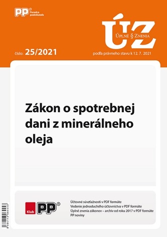 UZZ 25/2021 Zákon o spotrebnej dani z minerálneho oleja