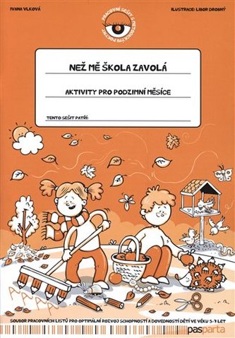 Než mě škola zavolá - Aktivity pro podzimní měsíce