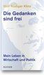 Die Gedanken sind frei