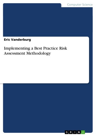 Implementing a Best Practice Risk Assessment Methodology