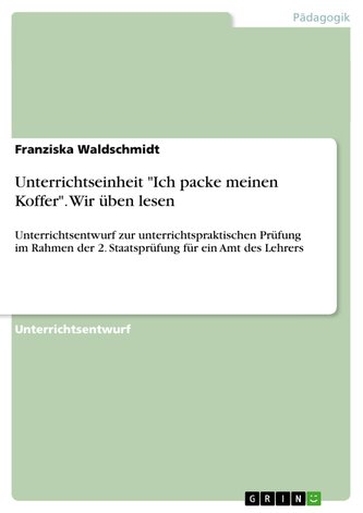Unterrichtseinheit \"Ich packe meinen Koffer\". Wir üben lesen