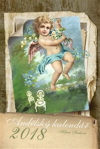 Nástěnný kalendář 2018 Andělský - Klára Trnková