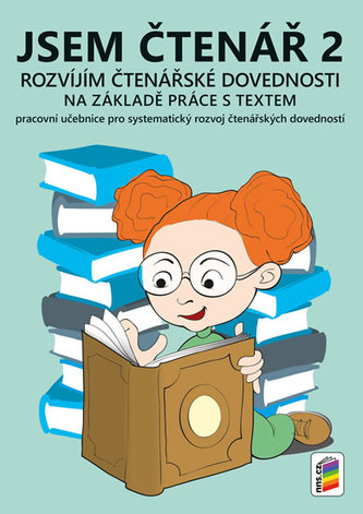 Jsem čtenář 2 - rozvíjím čtenářské dovednosti (barevný, doporučeno pro 3. ročník)