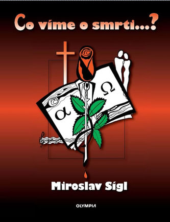 Co víme o smrti…?