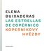 Koperníkovy hvězdy/ Estrellas de Copérnico